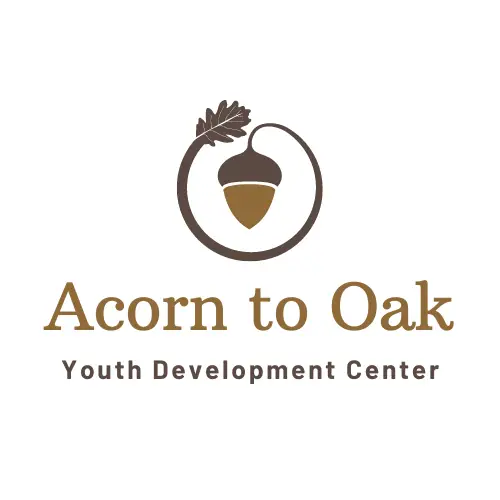 Acorn to Oak Youth Development Center